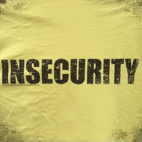 INSECURITY tee